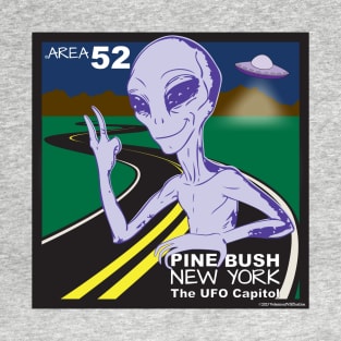 AREA 52 PINE BUSH NY T-Shirt